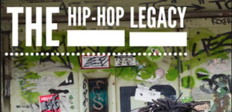 The Hip-Hop Legacy